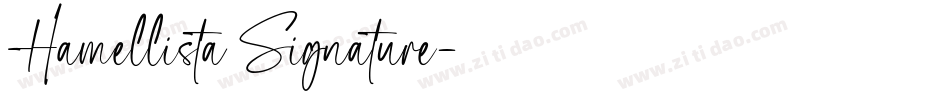 Hamellista Signature字体转换